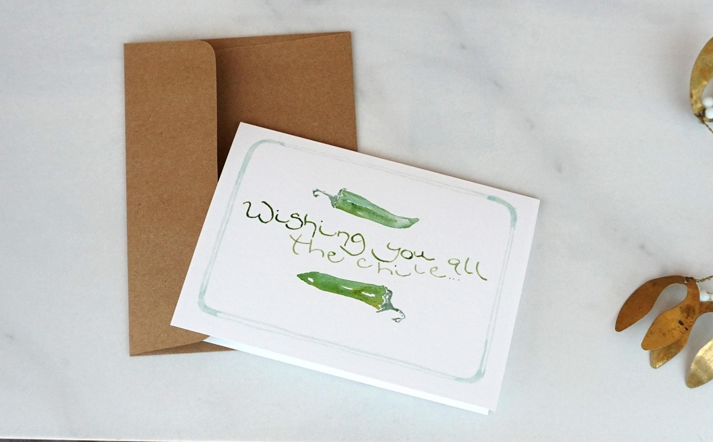 Green chile "Wishing You All the Chile…" birthday card
