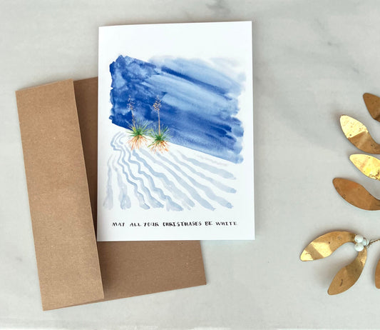 Desert" May all your Christmases be White" Christmas card