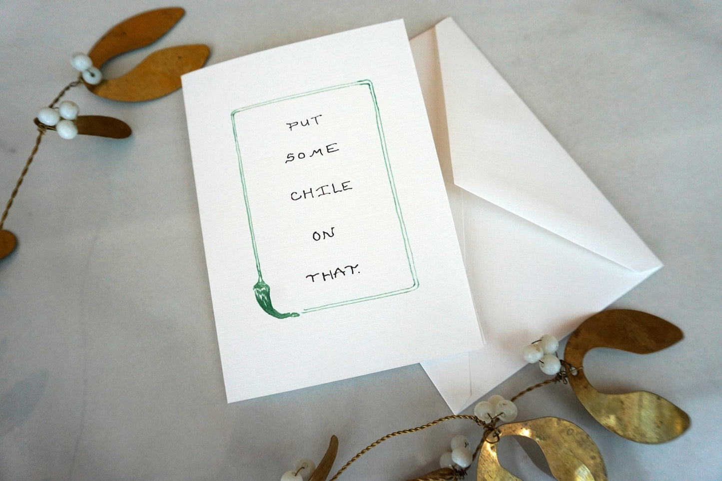 "Put Some Chile On That" Card, A1