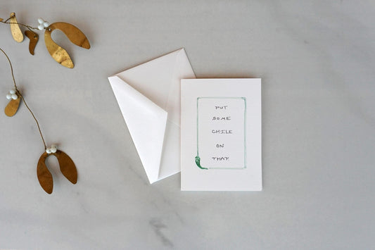 Chile "Put some chile on that" mini card